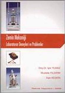 Zemin Mekaniği Laboratuar Deneyleri ve Problemler