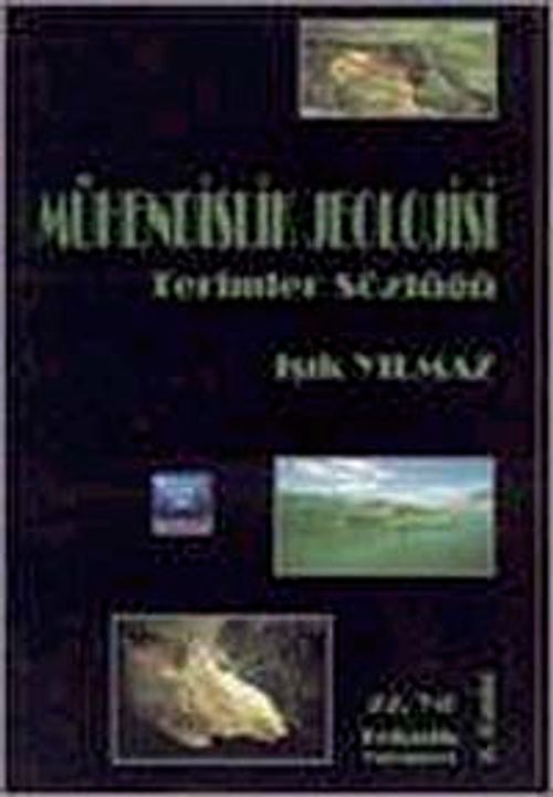 Mühendislik Jeolojisi Terimler Sözlüğü