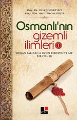 Osmanlı'nın Gizemli İlimleri 1