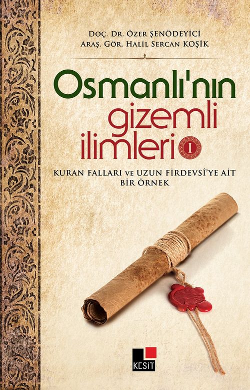 Osmanlı'nın Gizemli İlimleri 1