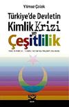 T&uuml;rkiye'de Devletin Kimlik Krizi ve &Ccedil;eşitlilik