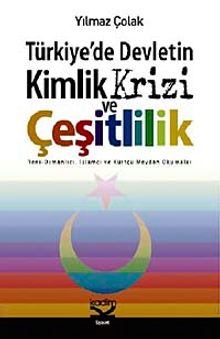 Türkiye'de Devletin Kimlik Krizi ve Çeşitlilik