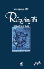 Rüzgargülü (Gülün Günlüğü)