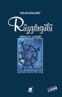 Rüzgargülü (Gülün Günlüğü)