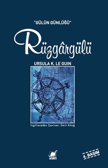 Rüzgargülü (Gülün Günlüğü)