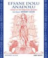 Efsane Dolu Anadolu