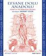 Efsane Dolu Anadolu