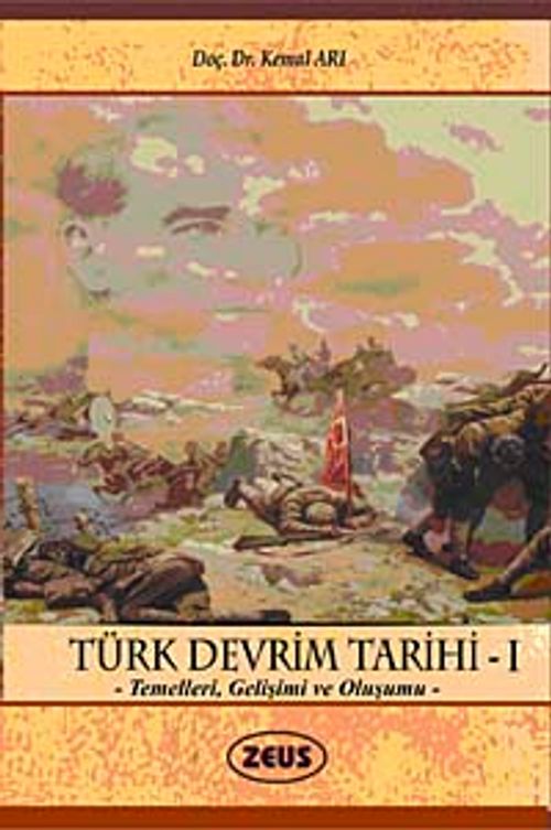 Türk Devrim Tarihi-I & Temelleri, Gelişimi ve Oluşumu