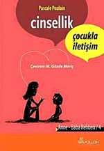 Cinsellik & Çocukla İletişim / Anne Baba Rehberi-4