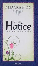 Hazreti  Hatice & Fedakar Eş