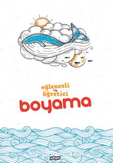 Eğlenceli ve Öğretici Boyama - Kolektif