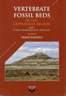Vertebrate Fossil Beds  İn The Cappadocia Region