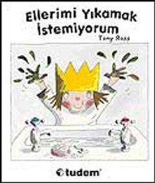 Ellerimi Yıkamak İstemiyorum / Küçük Prenses