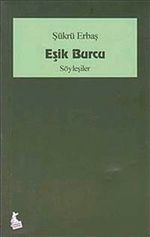 Eşik Burcu - Söyleşiler