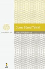 Cuma Suresi Tefsiri Sahte Dindarlık Eleştirisi