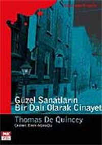 Güzel Sanatların Bir Dalı Olarak Cinayet