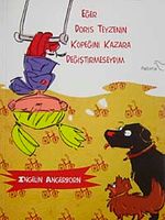 Eğer Doris Teyzenin Köpeğini Kazara Değiştirmeseydim