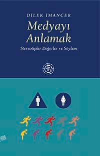 Medyayı Anlamak & Stereotipler Değerler ve Söylem