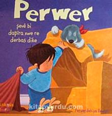 Perwer Şeve Bi Dapira Xwe re Derbas Dike - Perwerdehiya Rewişti