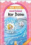 Kar Dansı / Masal Bah&ccedil;esi