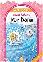 Kar Dansı / Masal Bahçesi