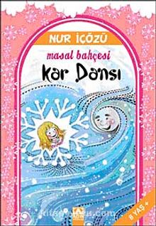 Kar Dansı / Masal Bahçesi - Nur İçözü