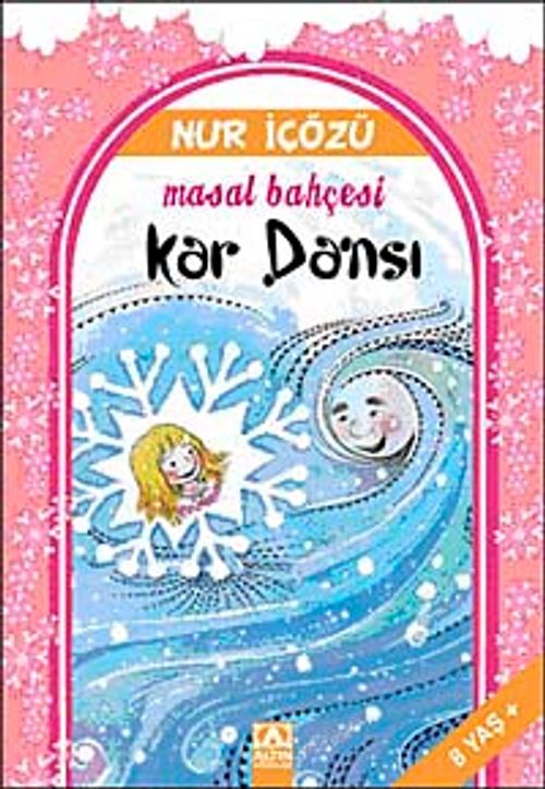 Kar Dansı / Masal Bahçesi