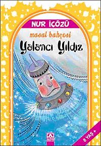 Yalancı Yıldız / Masal Bahçesi