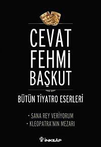 Sana Rey Veriyorum - Kleopatra / Bütün Tiyatro Eserleri