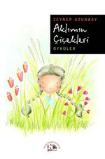 Aklımın Çiçekleri (Öyküler)