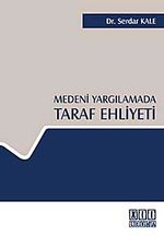 Medeni Yargılamada Taraf Ehliyeti