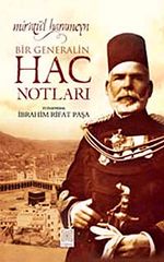 Mir'atü'l Harameyn Bir Generalin Hac Notları