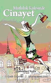 Mutluluk Kulesinde Cinayet