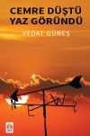 Cemre D&uuml;şt&uuml; Yaz G&ouml;r&uuml;nd&uuml;