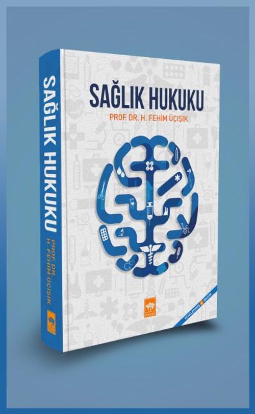 Sağlık Hukuku (Ciltli)