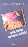 Bedi&uuml;zzaman'dan Dua Hakkında 99 Tavsiye / Bedi&uuml;zzaman'dan Tavsiyeler Serisi-6