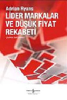 Lider Markalar ve Düşük Fiyat Rekabeti - Adrian Ryans