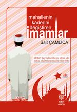 Mahallenin Kaderini Değiştiren İmamlar (2 Kitap Birarada)