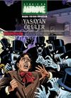 Storia da Altrove Başka Yer'den Hikayeler 9 & Yaşayan &Ouml;l&uuml;ler - R&uuml;yalarda &Ouml;ld&uuml;ren Katil
