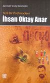 Yerli Bir Postmodern İhsan Oktay Anar