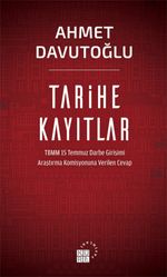 Tarihe Kayıtlar & TBMM 15 Temmuz Darbe Girişimi Araştırma Komisyonuna Verilen Cevap