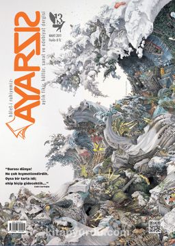 Ayarsız Aylık Fikir Kültür Sanat ve Edebiyat Dergisi Sayı:13 Mart 2017