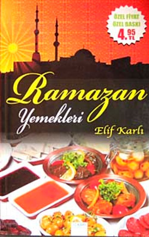 Ramazan Yemekleri (Elif Karlı)