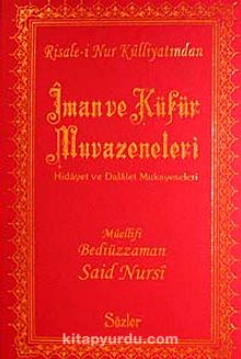 İman ve Küfür Muvazeneleri (Büyük Boy Şamua Vinleks Ciltli) - Bediüzzaman Said Nursi
