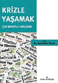 Krizle Yaşamak & Çok Boyutlu Yaklaşım
