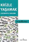 Krizle Yaşamak &amp; Çok Boyutlu Yaklaşım
