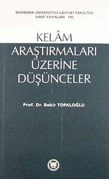 Kelam Araştırmaları Üzerine Düşünceler
