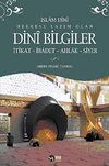 İslam Dini Herkese Lazım Olan Dini Bilgiler & İtikat-İbadet-Ahlak-Siyer