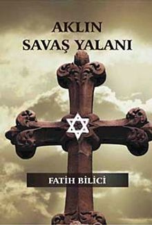 Aklın Savaş Yalanı