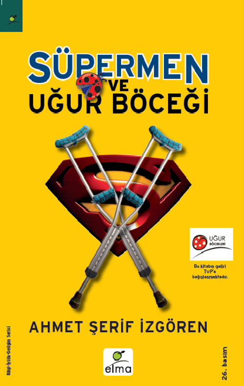 Süpermen ve Uğur Böceği